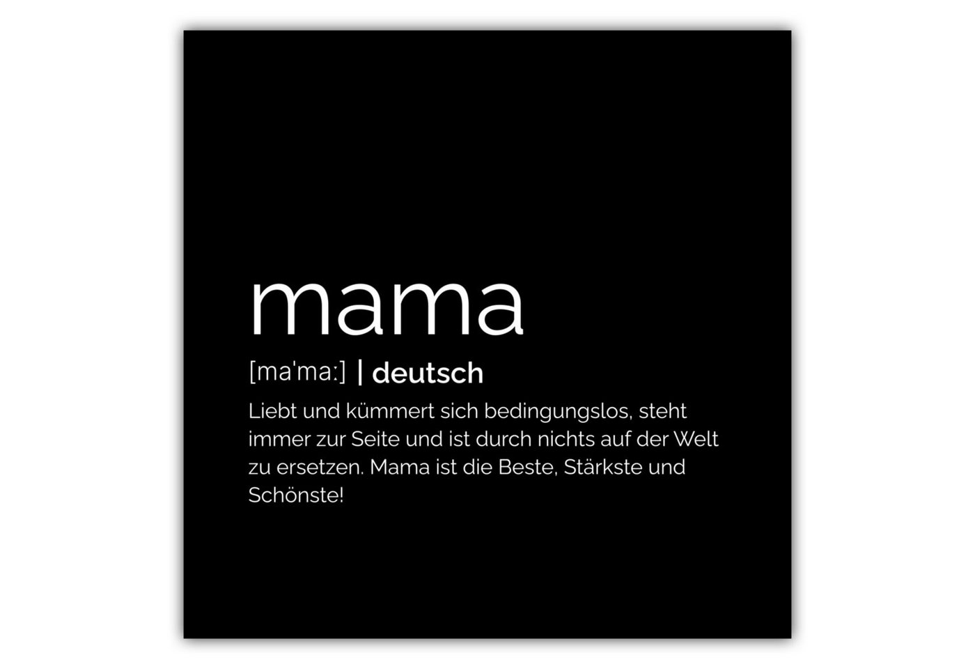 MOTIVISSO Poster Mama Definition, Perfekt für Muttertag, Geburtstag, Geschenk, viele Größen und Farben von MOTIVISSO