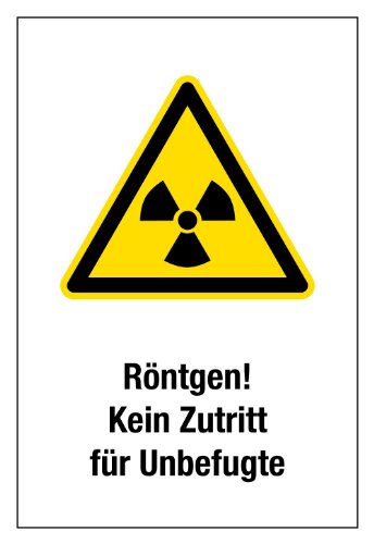 Warnschild aus Kunststoff - Röntgen Kein Zutritt für unbefugte -- 20 x 30 cm von Max Systems