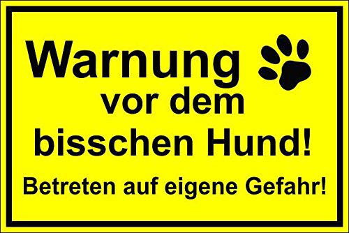 Melis-Folienwerkstatt Hundeschild Schild Vorsicht Hund 30x20cm Warnschild Achtung Hund Warnung vor dem bisschen Hund Betreten auf eigene Gefahr – S17a von Melis-Folienwerkstatt