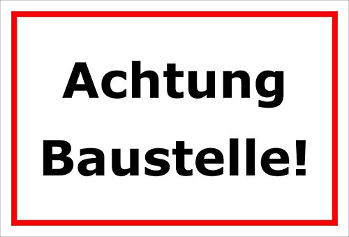 Melis-Folienwerkstatt Schild Achtung Baustelle – 15x20cm, 30x20cm und 45x30cm – Bohrlöcher Aufkleber Hartschaum Aluverbund -S00121B von Melis-Folienwerkstatt