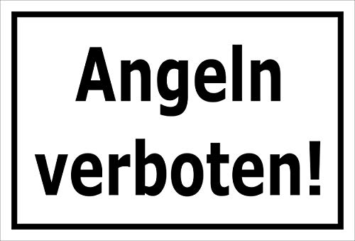 Melis-Folienwerkstatt Schild Angeln verboten 15x10cm - Bohrlöcher - 3mm Aluverbund – 20 VAR S00110-002-A von Melis-Folienwerkstatt