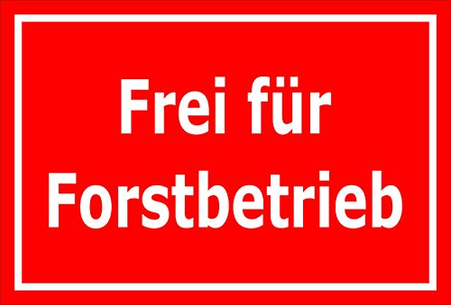 Melis-Folienwerkstatt Schild Frei für Forst-Betrieb - 30x20cm - Bohrlöcher - 3mm Aluverbund – 20 VAR S00359-025-D von Melis-Folienwerkstatt