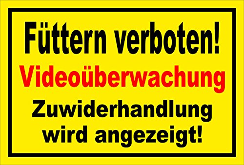 Melis Folienwerkstatt Schild - Füttern verboten Video-überwachung 15x10cm 3mm Aluverbund S00039-007-C 20 VAR. von Melis Folienwerkstatt