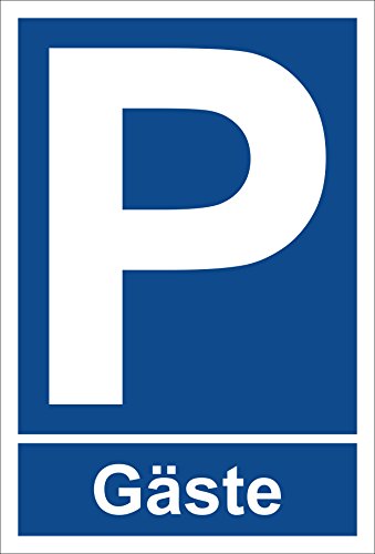 Melis-Folienwerkstatt Schild – Parkplatz – Gäste – Parkplatzschild Parken – 15x10cm, 30x20cm und 45x30cm – Bohrlöcher Aufkleber Hartschaum Aluverbund -S00318 von Melis-Folienwerkstatt