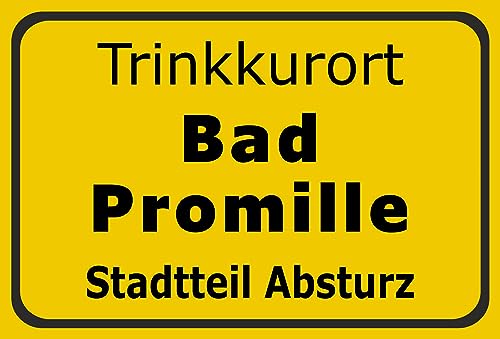 MelisFun Trink-kurort Bad Promille - lustiges Schild Geschenk-Idee Scherz-Artikel von Melis-Folienwerkstatt