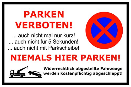 Parken verboten - Schild - Parkverbot - Parkplatz - Halteverbot – Niemals hier parken - 20x30cm – S20P von Melis-Folienwerkstatt