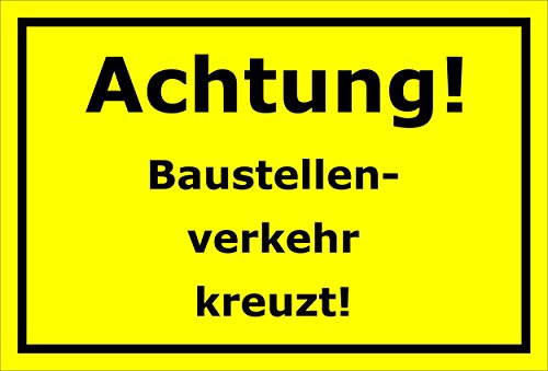 Schild Achtung – Baustellenverkehr kreuzt – 15x20cm, 30x20cm und 45x30cm – Bohrlöcher Aufkleber Hartschaum Aluverbund -S00170C von Melis-Folienwerkstatt