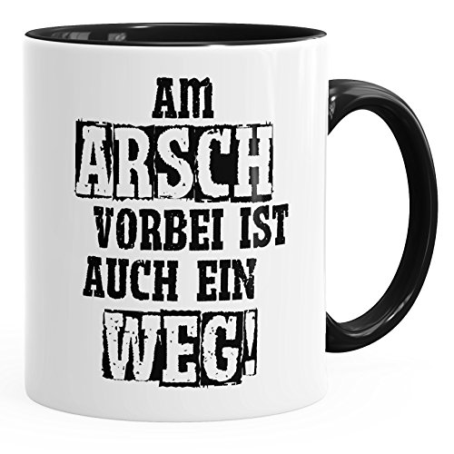 MoonWorks Am Arsch vorbei ist auch ein Weg Kaffee-Tasse schwarz unisize von MoonWorks