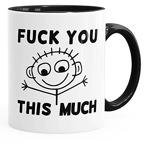 MoonWorks Kaffee-Tasse Fuck you this much Fun-Tasse Teetasse Keramiktasse Innenfarbe schwarz unisize von MoonWorks