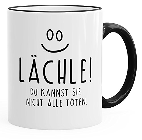 MoonWorks Kaffee-Tasse mit Spruch Lächle du kannst Sie nicht alle töten Tasse Büro Kollegen schwarz unisize von MoonWorks