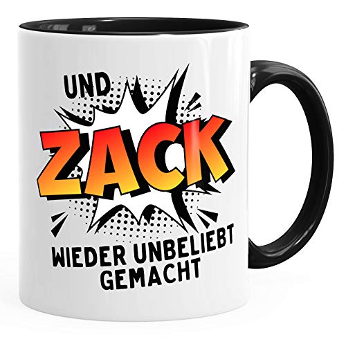 MoonWorks Tasse Und ZACK wieder unbeliebt gemacht Spruch Kaffeetasse Teetasse Keramiktasse schwarz unisize von MoonWorks