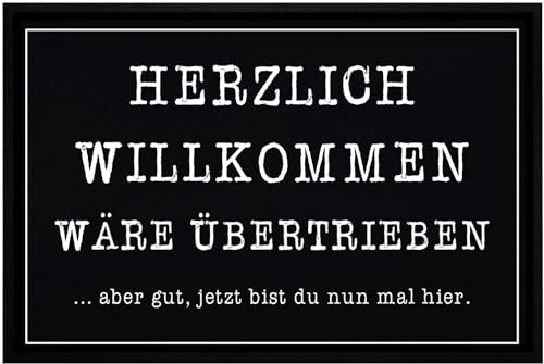 OM3® lustige Fußmatte mit Spruch | Herzlich willkommen wäre übertrieben Aber gut... | rutschfest & waschbar | 60x40cm | von OM3