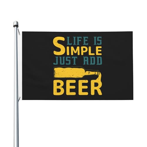Das Leben ist einfach, fügen Sie einfach Bierflaggen hinzu, 3 x 5 Fuß, doppelseitig, langlebiges Dekorationsbanner für den Außenbereich, Innenhöfe, Polyesterflaggen von Peiyeety