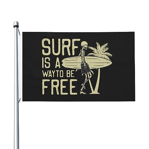 Surf Is A Way To Be Free-Flaggen, 3 x 5 Fuß, doppelseitig, langlebiges Dekorationsbanner für den Außenbereich, Innenhöfe, Polyester-Flaggen von Peiyeety