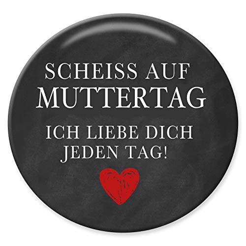 Polarkind Großer Kühlschrankmagnet mit Spruch Scheiss auf Muttertag 59mm, Perfekte Geschenkidee für Mama, Geschenk Mutter von Polarkind