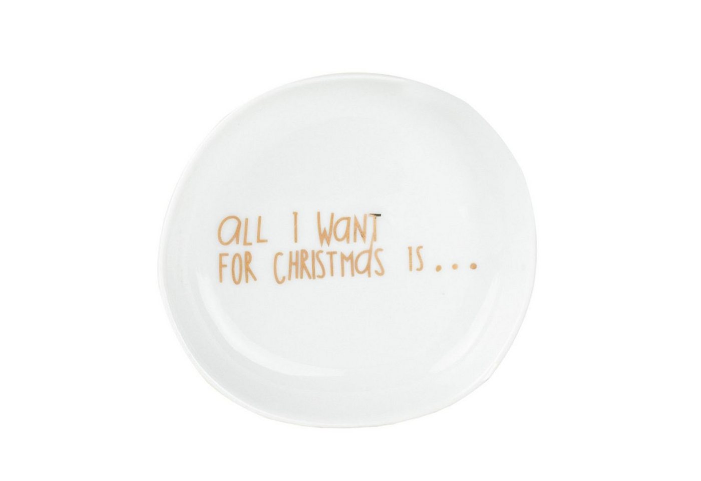 Räder Design Dessertschale Weihnachtsschälchen All i want for christmas D:10,5cm H:2cm von Räder Design