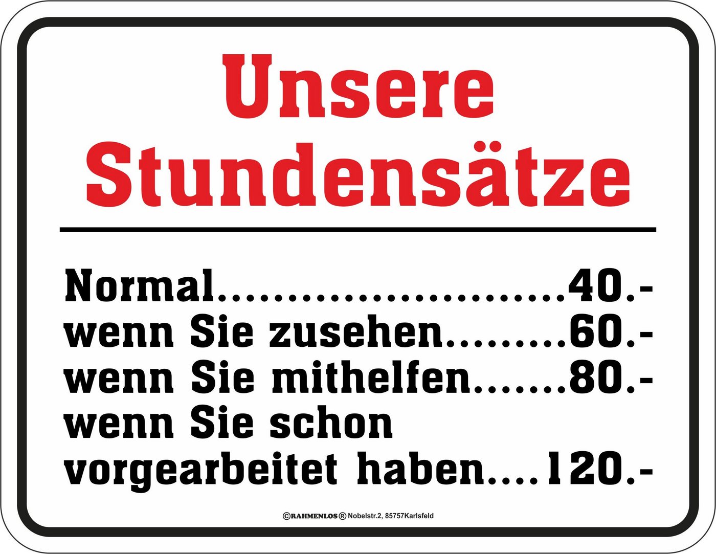 RAHMENLOS® Metallschild für den Handwerker: Unsere Stundensätze von RAHMENLOS®