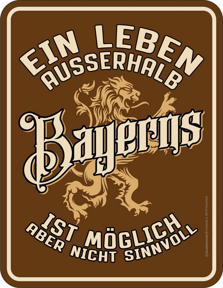 RAHMENLOS® Metallschild für echte Bayern: Ein Leben außerhalb Bayerns..., 17x22 cm von RAHMENLOS®