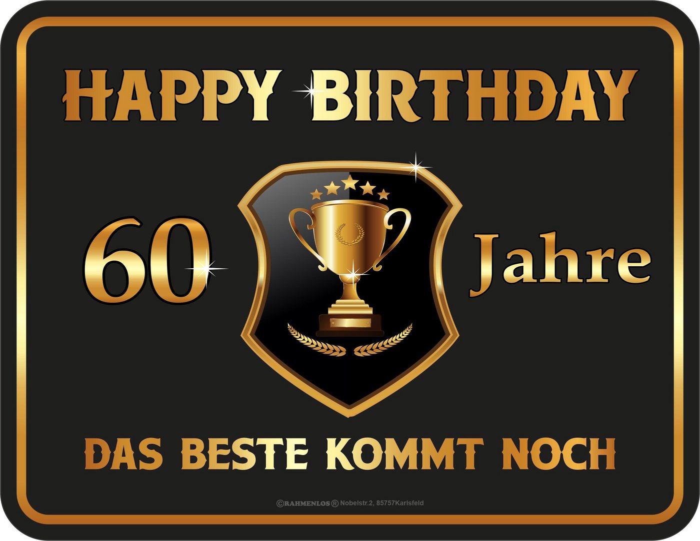 RAHMENLOS® Metallschild zum 60. Geburtstag - Das Beste kommt noch von RAHMENLOS®