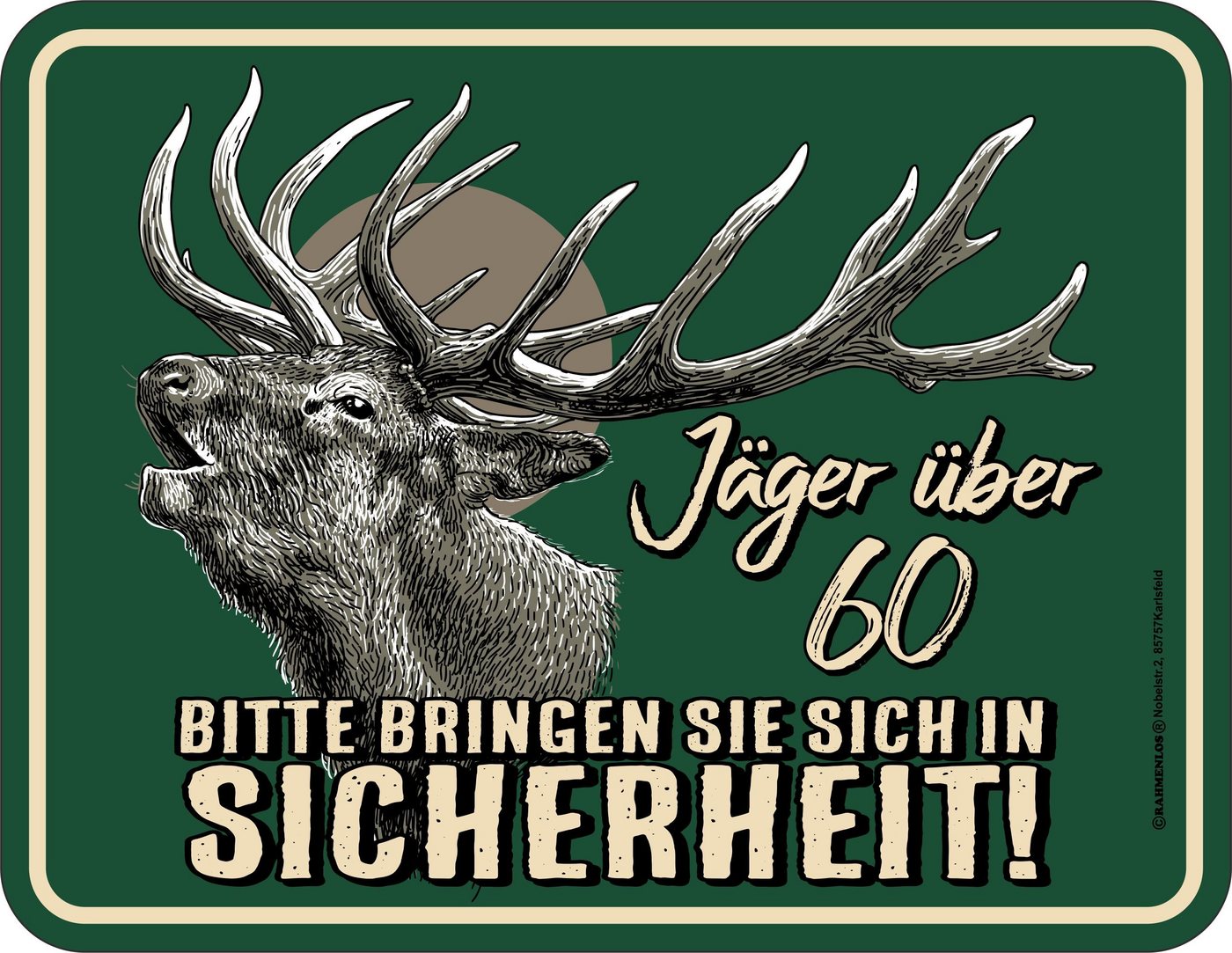 RAHMENLOS® Metallschild zum 60. Geburtstag - Vorsicht, Jäger über 60! von RAHMENLOS®