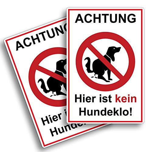 2 Stück Achtung hier ist kein Hundeklo Schild 20 x 30 cm aus stabiler PVC Hartschaumplatte 3mm keine Hundetoilette mit UV-Schutz von STROBO von STROBO