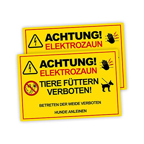 2 Stück XXL Achtung ! Elektrozaun Tiere füttern Weide betreten verboten Schild 30 x 40 cm aus stabiler PVC Hartschaumplatte 5mm mit UV-Schutz von STROBO von STROBO