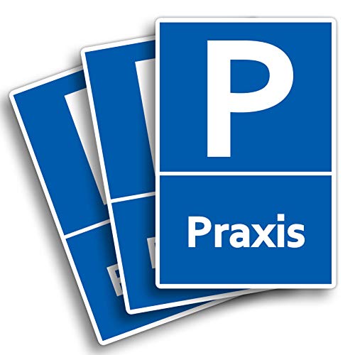 3 Stück Praxis Schild 20 x 30 cm aus stabiler PVC Hartschaumplatte 3mm Parkplatz nur für die Praxis mit UV-Schutz von STROBO von STROBO