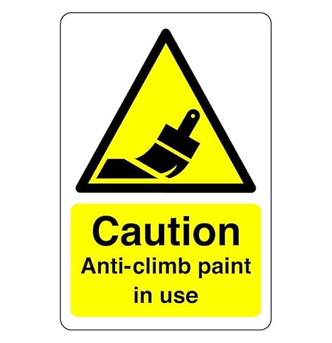 Warnschild mit Aufschrift "Caution Anti-Climb Paint", 1,2 mm starrer Kunststoff für den Innen- und Außenbereich (150 mm x 100 mm), Sichtabstand innerhalb von 3 m. von Safety First Display LTD