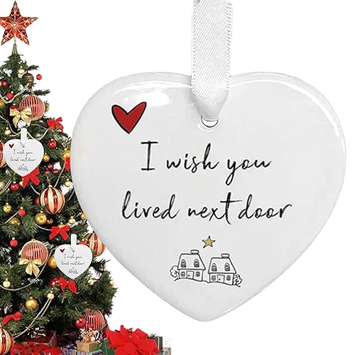 Weihnachtsherz zum Aufhängen | Weihnachten Keramik I Wish You Lived Next Door Ornament Schild | Herz hängende Dekorationen für Tisch, Rucksäcke und Weihnachtsbaum Samuliy von Samuliy