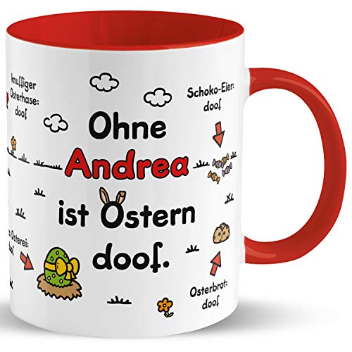 Tasse für Ostern »Ohne … ist Ostern doof.« mit Wunschnamen, personalisiert (rot) von Sheepworld