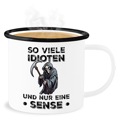 Emaille Becher Blechbecher - Statement - So viele Idioten und nur eine Sense - Geschenk Arbeit Büro Kollegen - 300 ml - Weiß Schwarz - statements tasse von Shirtracer