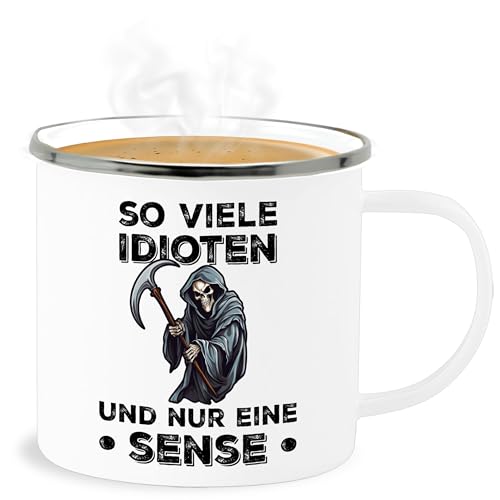 Emaille Becher Blechbecher - Statement - So viele Idioten und nur eine Sense - Geschenk Arbeit Büro Kollegen - 300 ml - Weiß Silber - statements tasse von Shirtracer