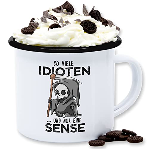 Emaille Tasse Blechtasse - Statement Sprüche - So viele Idioten und nur eine Sense - Schwarz - 300 ml - Weiß Schwarz - böse tassen sarkasmus sensenmann mug freche spruch schwarzer humor teetasse von Shirtracer