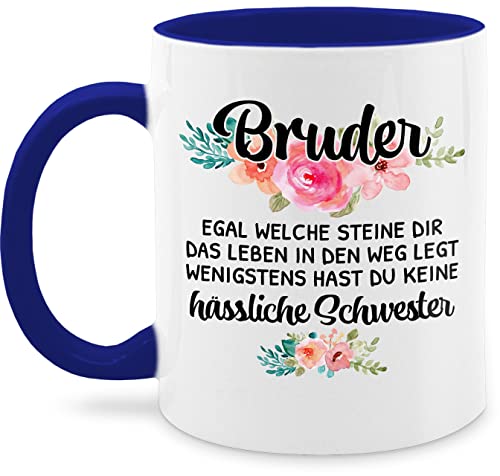 Tasse Tassen 325ml - Geschenkidee Lustig Schwester Bruder - Wenigstens hast du keine hässliche Schwester - 325 ml - Dunkelblau - brüder weihnachten geschwister geschenke für zu geschenk den von Shirtracer