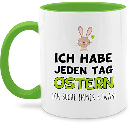 Tasse Tassen 325ml - Ostergeschenke - Ich habe jeden Tag Ostern - Geschenk - 325 ml - Hellgrün - oster kleinigkeit hab ostermotive easter osterhasen mit ostermotiv ostergeschenk osterartikel von Shirtracer