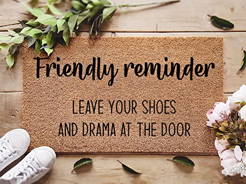 Fußmatte mit Aufschrift "Leave Your Shoes And Drama", freundliche Erinnerung, lustiges Willkommensgeschenk, lustiges Witzgeschenk, Einweihungsgeschenk, für drinnen und draußen, 50 x 80 cm von Strunt