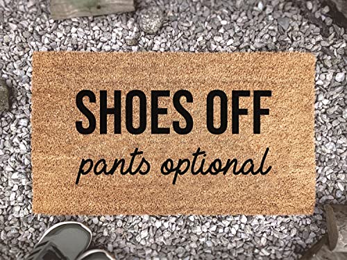 Fußmatte mit Aufschrift "Shoes Off Pants", optional, Witz, Willkommensgeschenk, lustiger Spruch, rutschfeste Eingangsteppiche für Haustür, Innen- und Außeneingang, Veranda, 50 x 80 cm von Strunt