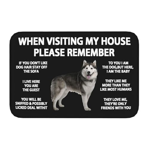 Fußmatte mit Aufschrift "When Visiting My House Please Remember Siberian Husky" für den Innenbereich, langlebig, rutschfest, saugfähig, schmutzabweisend, für Raumdekoration, 50 x 80 cm von Strunt