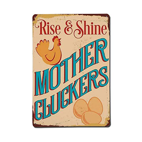 Metall-Blechschild, Retro-Schild "Riseandshine Mother Cluckers", Retro-Wanddekoration für Zuhause, Cafés, Büro, Geschäft, Pubs, Clubs, Schild, 20 x 30 cm von Strunt