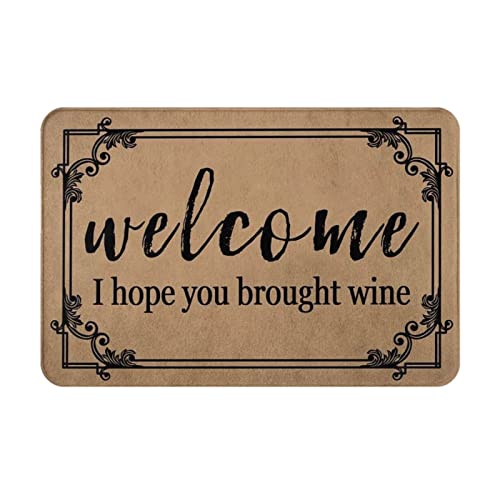 Strunt Fußmatte mit Aufschrift "Welcome I Hope You Brought Wine", dekorativ, für den Innen- und Außenbereich, 50,8 x 81,3 cm von Strunt