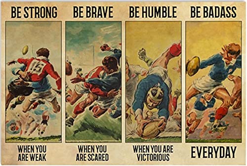 Vintage Rugby Blechschild mit Aufschrift "Be Strong|Be Brave|Be Humble| Be Badass", Metall-Poster, Wanddekoration, Geschenk, Retro-Schild für Klassenzimmer, Bibliothek, Garage, Wohnzimmer, Kino, 20,3 von Strunt