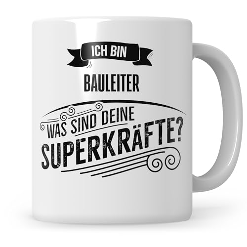 Sweetify Bauleiter Tasse lustig, Ich bin Bauleiter, was sind deine Superkräfte Bauleiter Spruch Kaffeetasse Geschenk von Sweetify