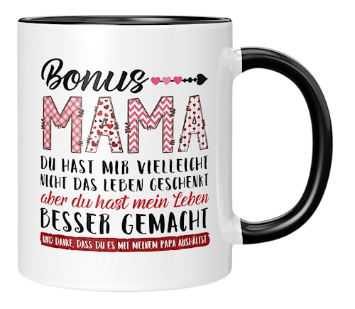 TassenTicker - Bonus Mama, du hast mir vielleicht - Geschenk für die Stiefmama - Geburtstag - Geburtstagsgeschenk - für die Stiefmutter - Muttertag - Weihnachten - Geburtstag (Schwarz) von TassenTicker