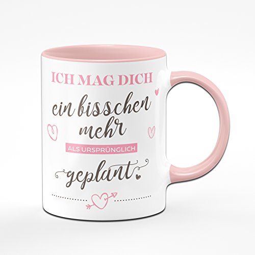 Tasse Ich mag Dich EIN bisschen mehr als ursprünglich geplant - Kaffeetasse rosa Liebesgeschenke Geschenk für verliebte - Tasse Lieblingsmensch von Tassenbrennerei