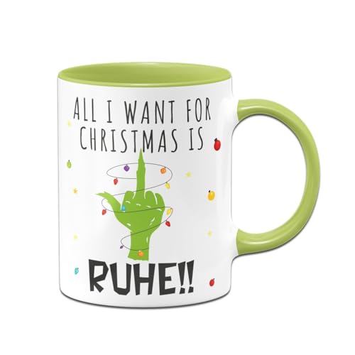 Tassenbrennerei Tasse - Grinch - All I want for Christmas is Ruhe! - Weihnachtstasse lustig mit Spruch - Kaffeetasse mit Grinchhand als Weihnachtsdeko (Grün) von Tassenbrennerei