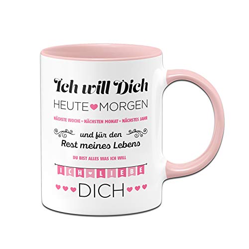 Tassenbrennerei Tasse mit Spruch Ich Will Dich jeden Tag, Ich Liebe Dich - Geschenk für Freundin, Frau - Geburtstagsgeschenk, Valentinstag (Rosa) von Tassenbrennerei