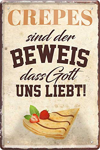 Blechschild 20x30 cm Crepes sind der Beweis das Gott Uns liebt Fun Spruch Bar Kneipe Cafe Haus + Garten Deko Metall Schild Geschenk … von Tin Sign