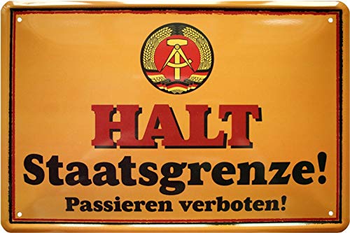 Blechschild 20x30 cm Wand Deko Hinweis Schild Halt! Staatsgrenze zur DDR Passieren verboten historisch Ostalgie Sammler Geschenk von Tin Sign