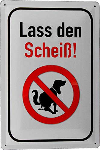 Blechschild 20x30 kein Hunde Klo Lass den Scheiß Verbots Schild für Garten Grundstück Wiese Hinweis Gebot Achtung Vorsicht von Tin Sign