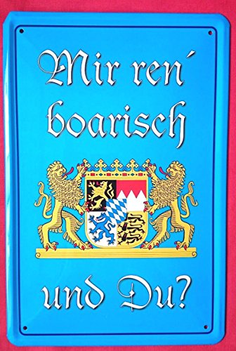 Tin Sign Blechschild 20x30 cm Mia Ren Boarisch Mir Reden Bayerisch Bayern Dialekt Bar Metall Schild von Tin Sign